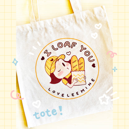 I Loaf You Tote Bag